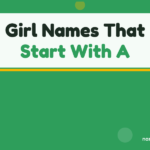 Girl Names That Start With A