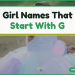 Girl Names That Start With G