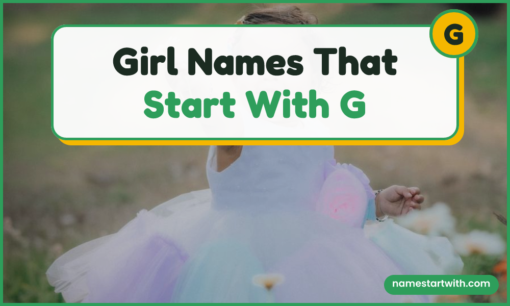 Girl Names That Start With G