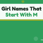 Girl Names That Start With M