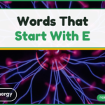 Energy — words that start with e