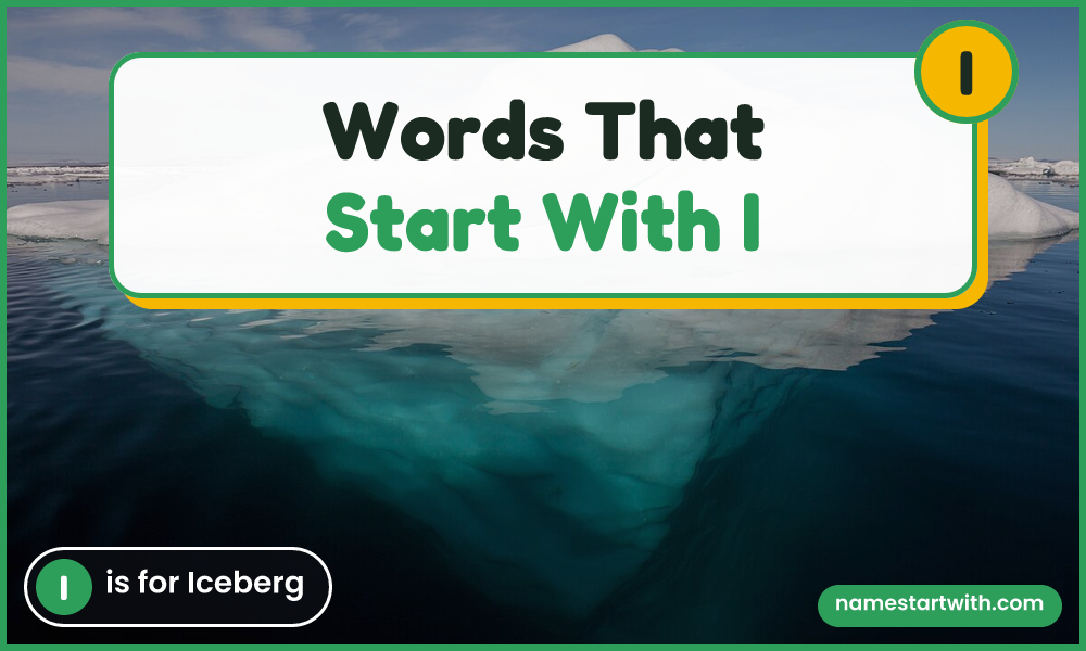 Iceberg — words that start with i