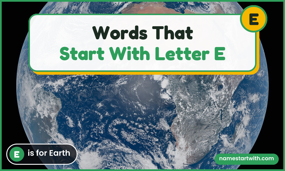 Earth — words that start with E